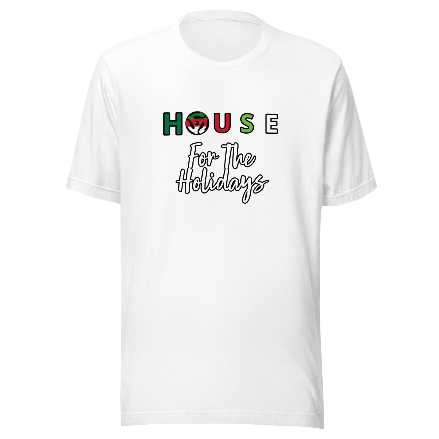 House For The Holidays Unisex t-shirt