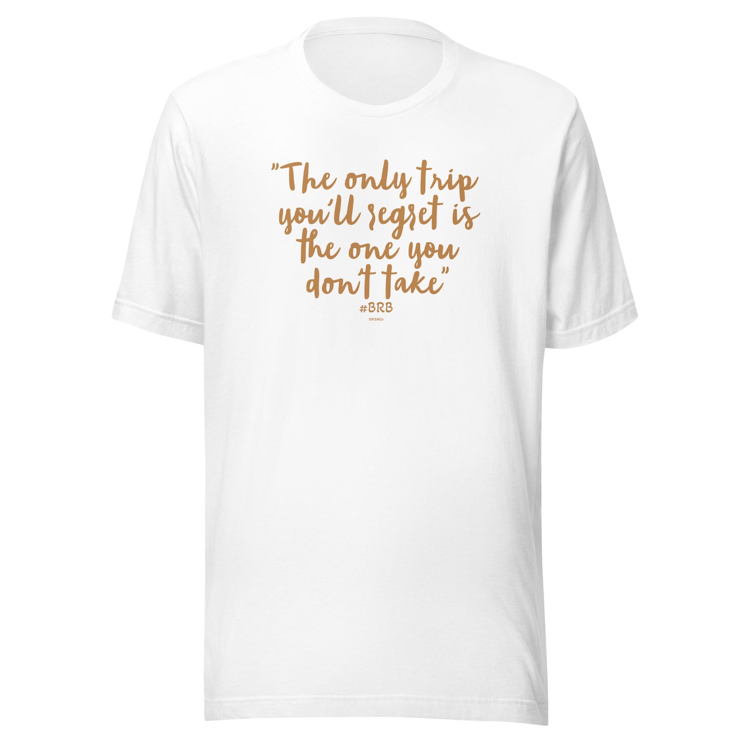 No Trip Regrets nude print Unisex t-shirt