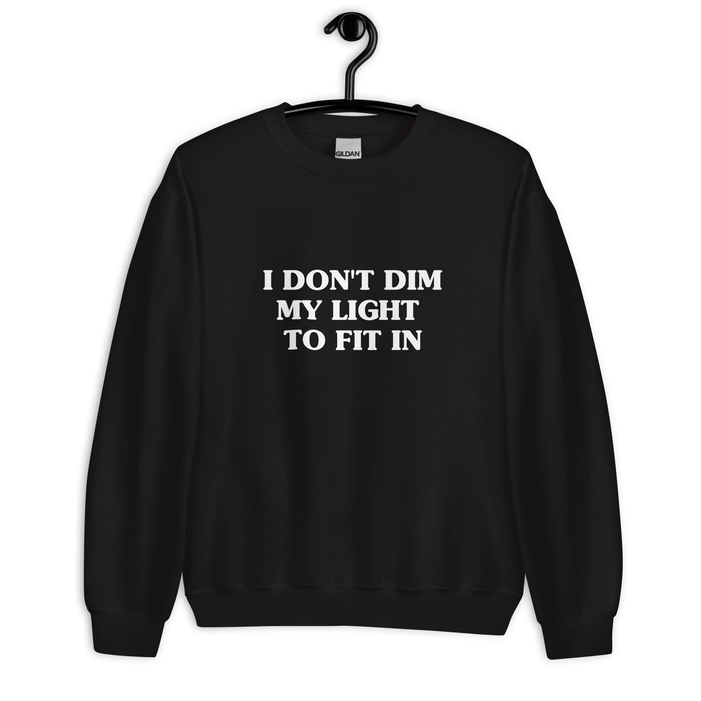 Undimmable Unisex Sweatshirt