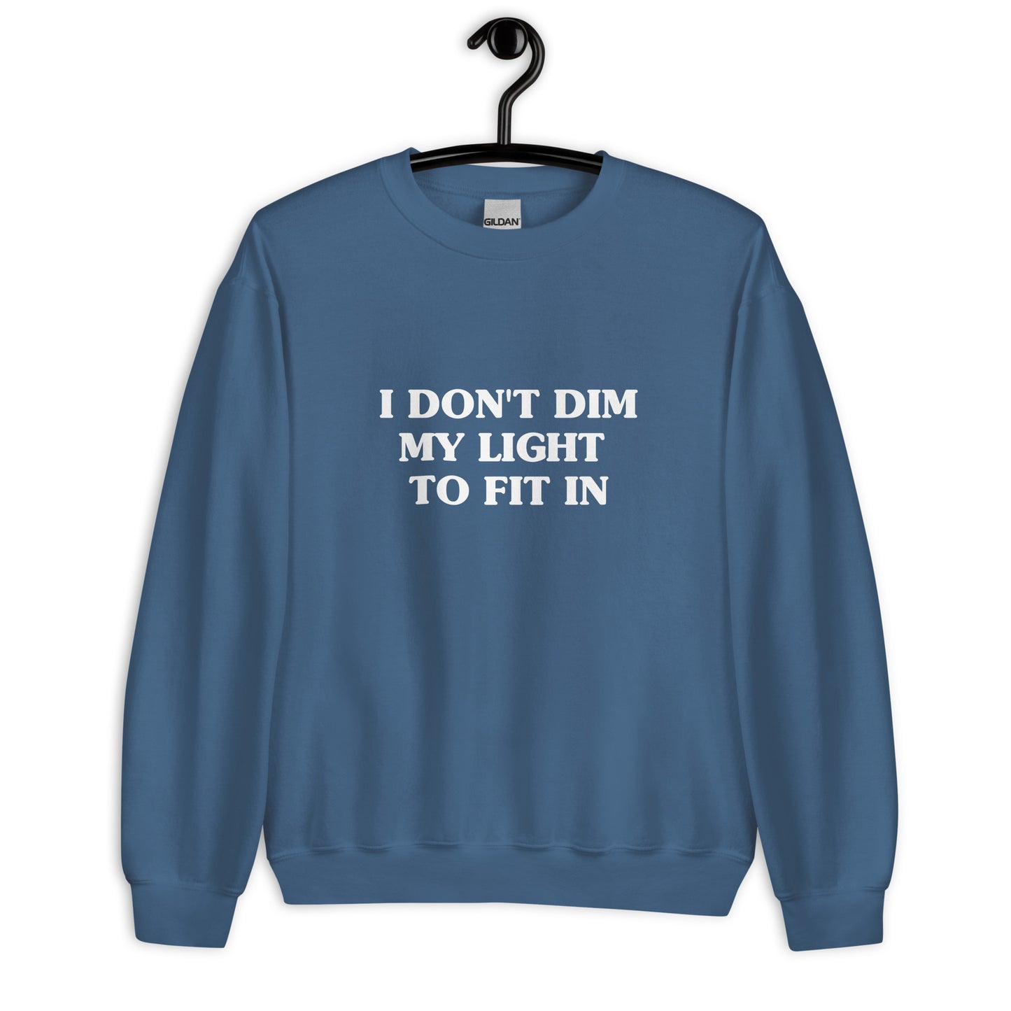 Undimmable Unisex Sweatshirt