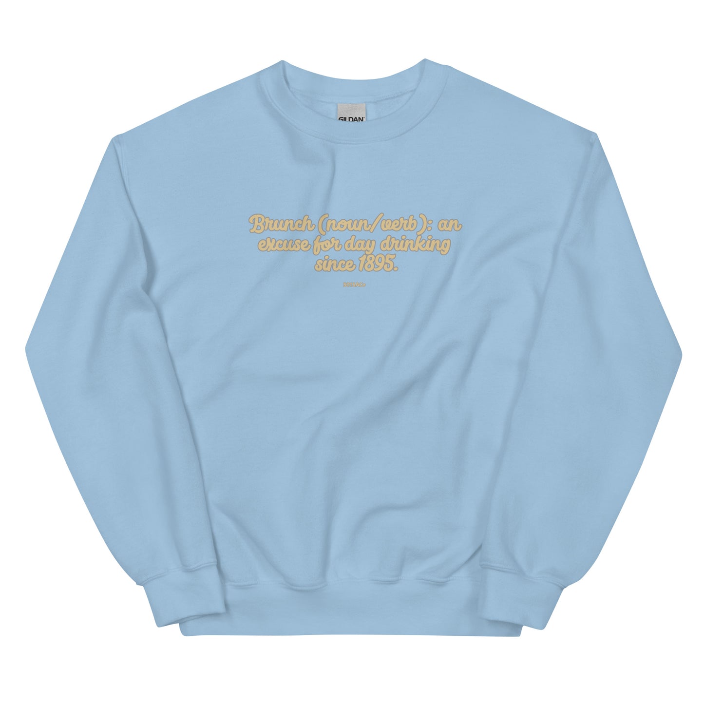 Brunch Day Drinking Unisex Sweatshirt