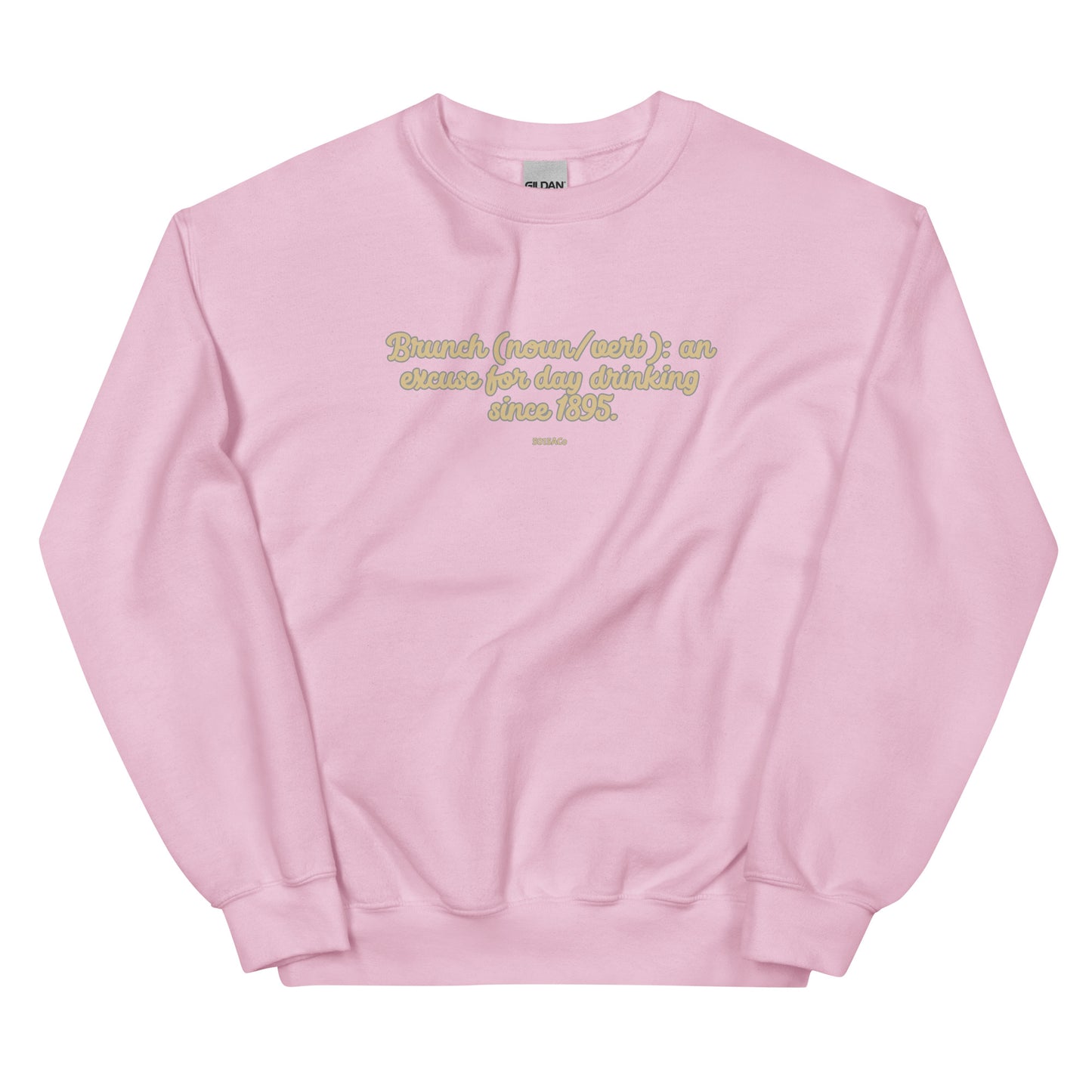 Brunch Day Drinking Unisex Sweatshirt