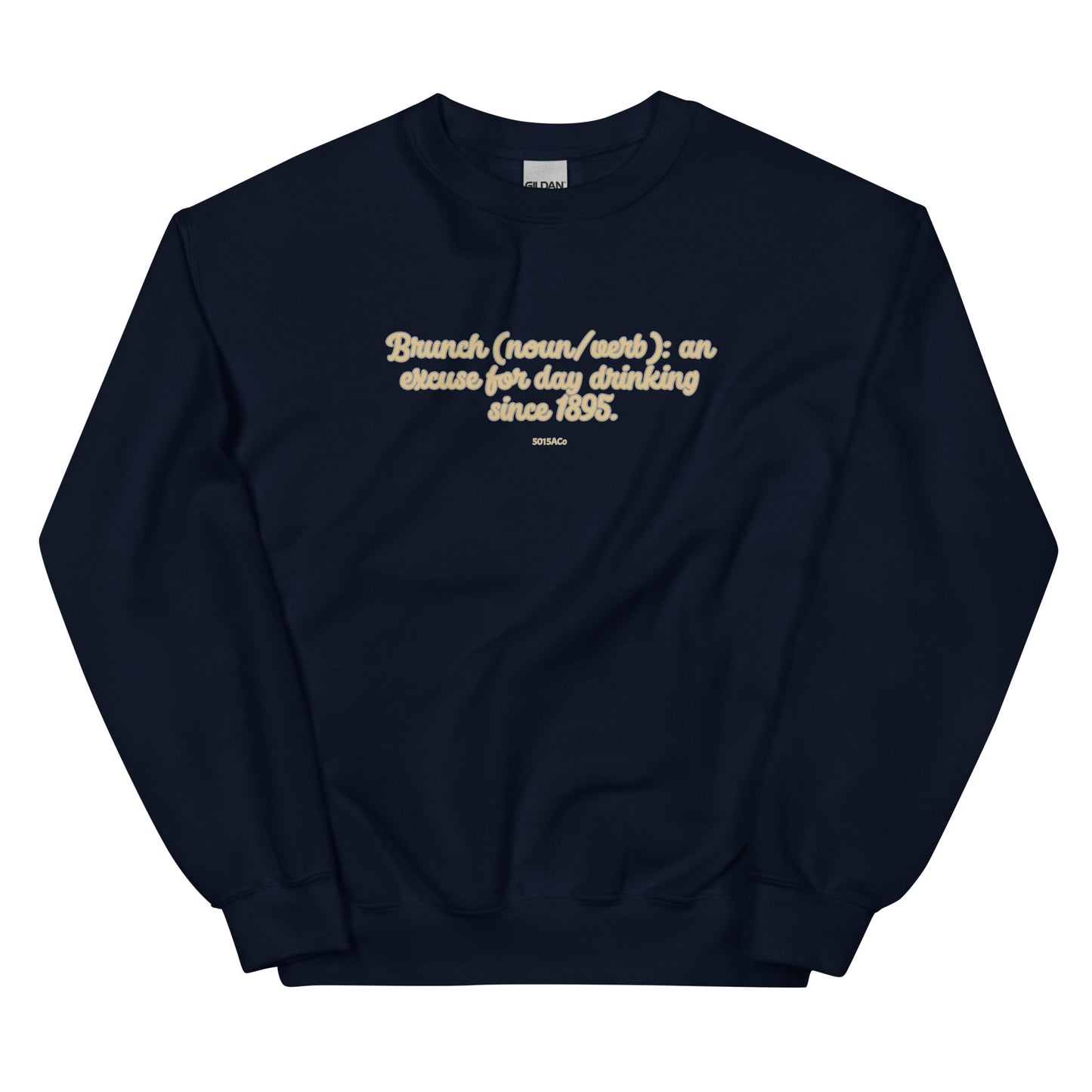 Brunch Day Drinking Unisex Sweatshirt