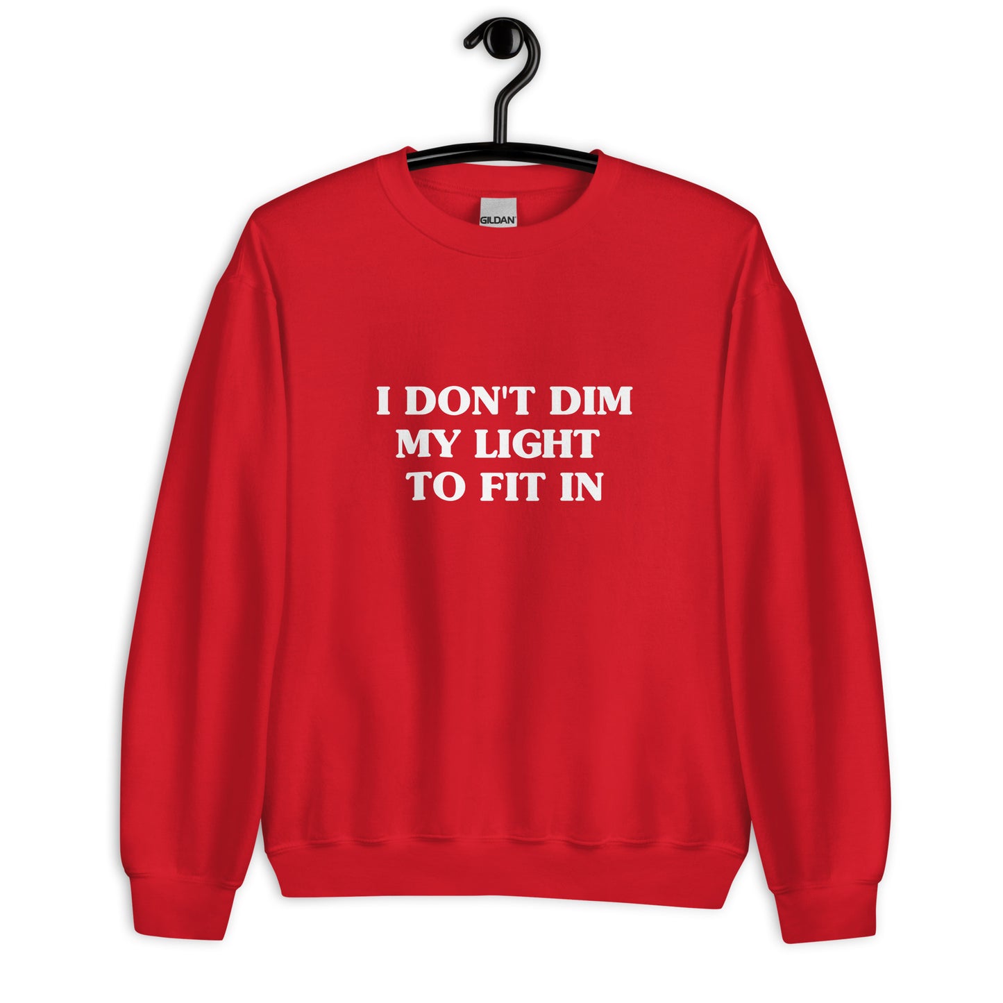 Undimmable Unisex Sweatshirt