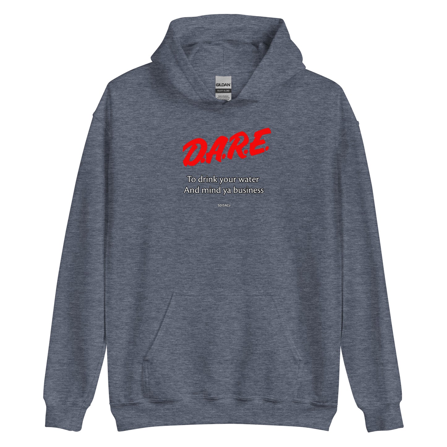 Dare Mind Your Business Unisex Hoodie