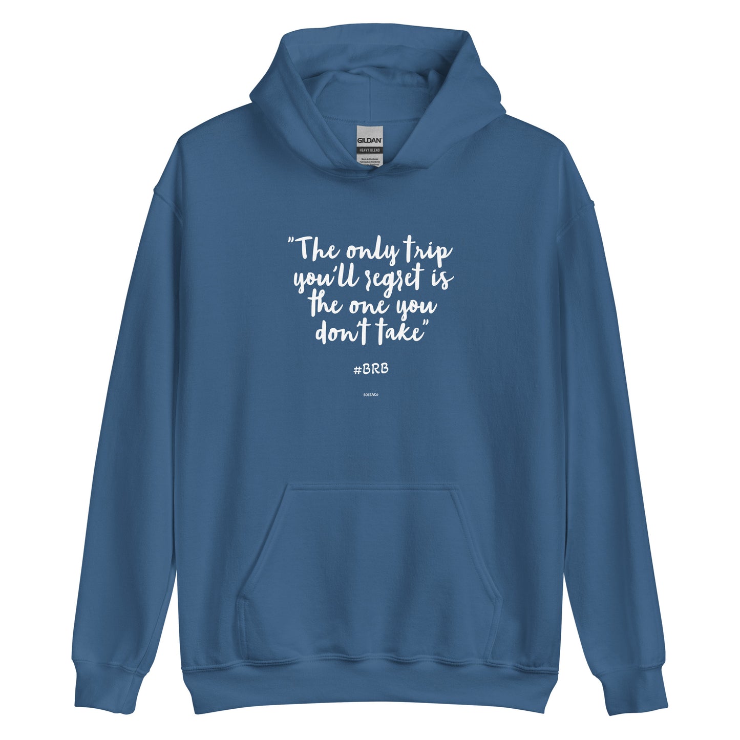 No Trip Regrets Unisex Hoodie