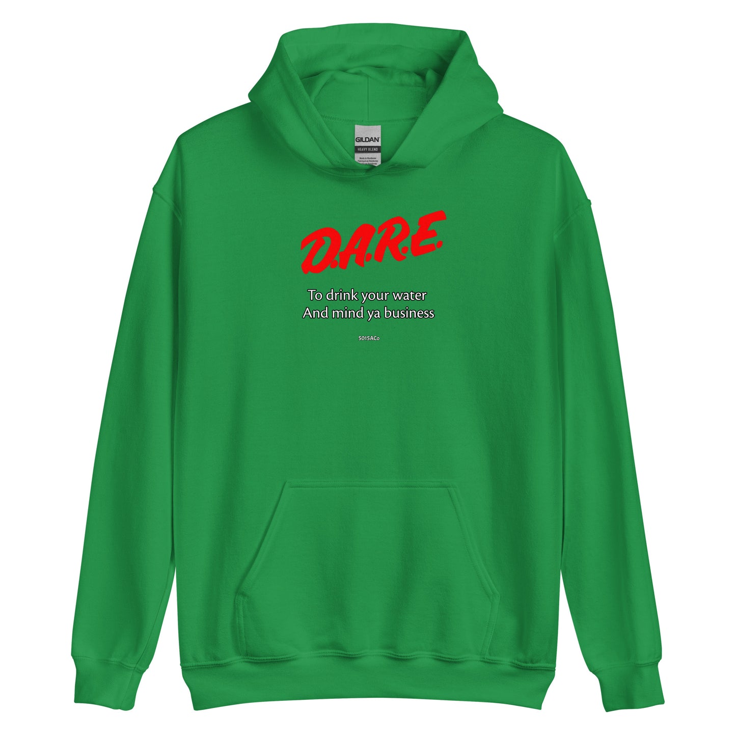 Dare Mind Your Business Unisex Hoodie