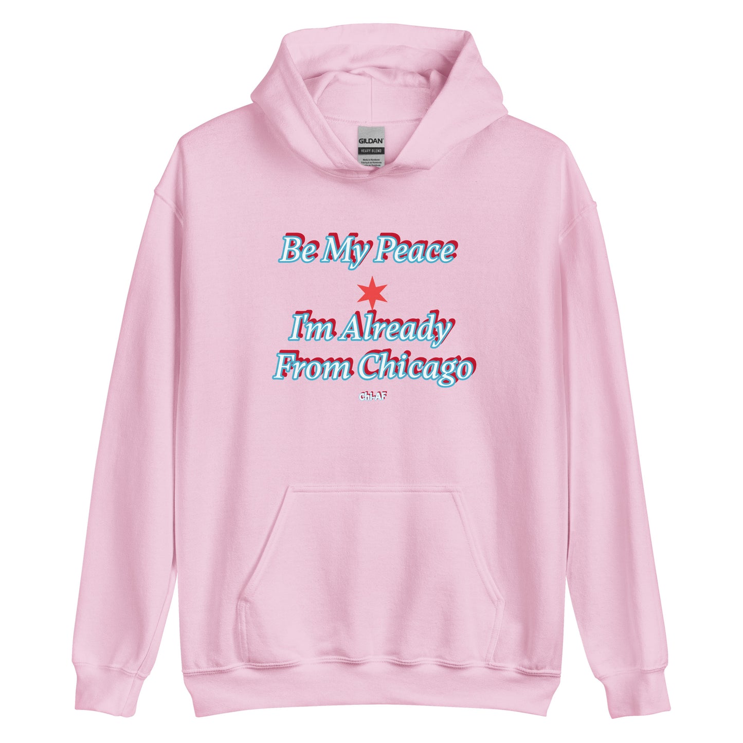 Be My Peace -Chi Unisex Hoodie