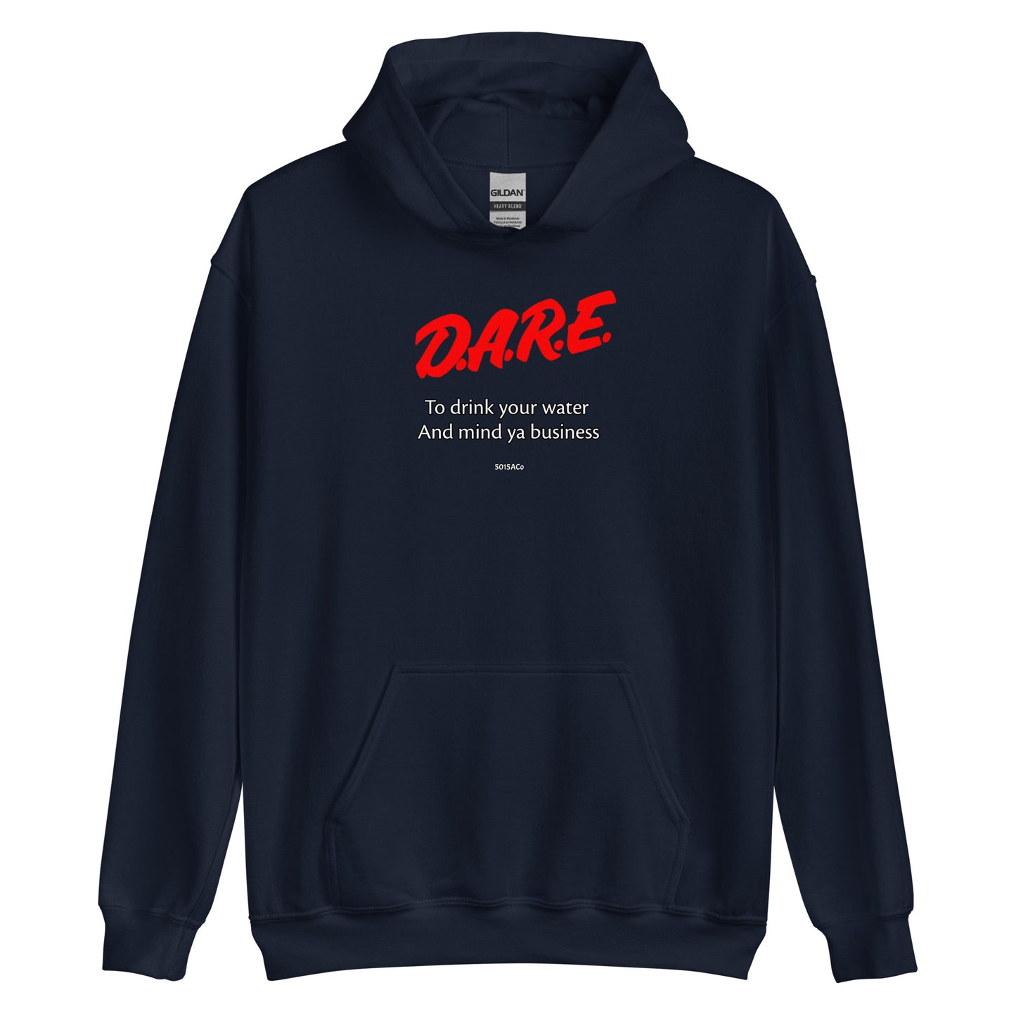 Dare Mind Your Business Unisex Hoodie