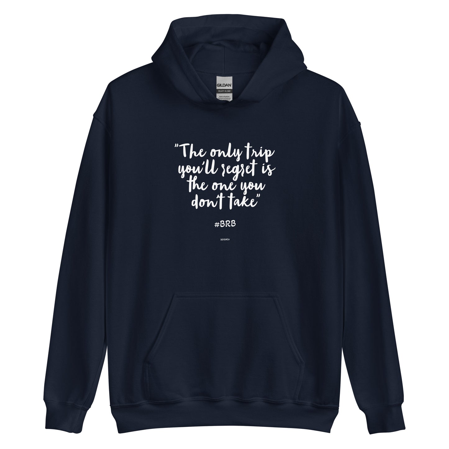 No Trip Regrets Unisex Hoodie