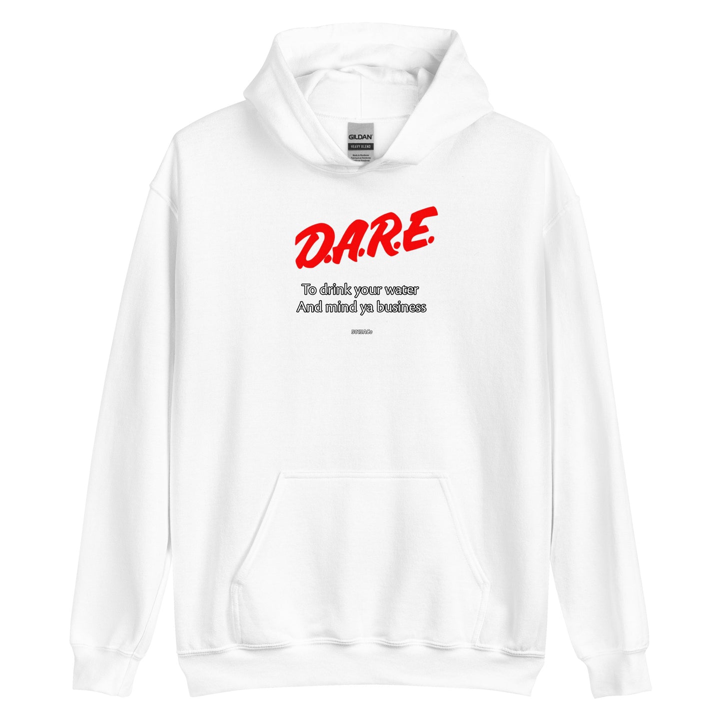 Dare Mind Your Business Unisex Hoodie