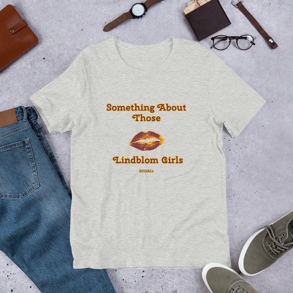 Something About Lindblom 2.0 Unisex t-shirt