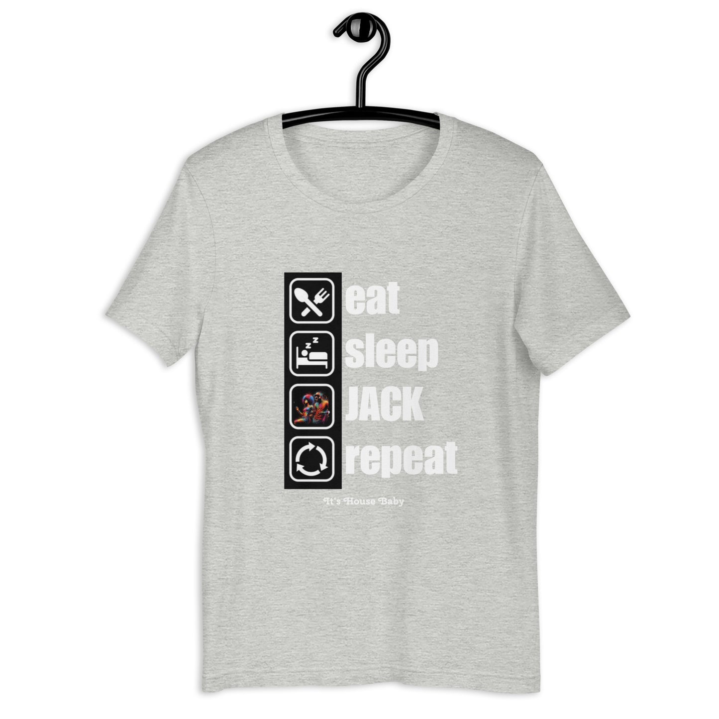 Eat Sleep JACK Unisex t-shirt