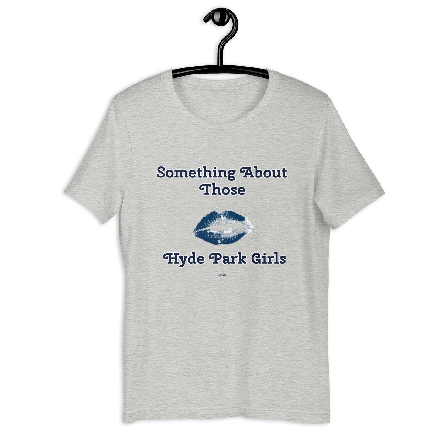 Something About Hyde Park Unisex t-shirt