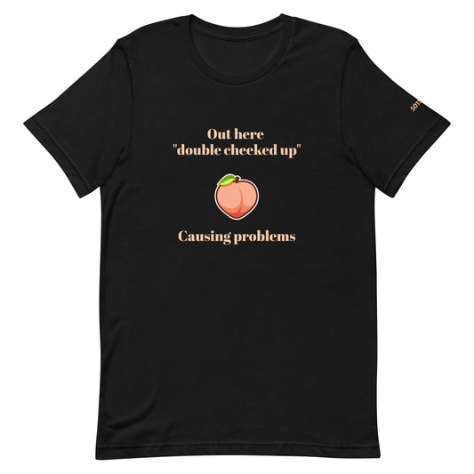 Double Cheeked Up Unisex t-shirt