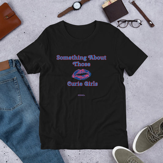 Something About Curie Unisex t-shirt