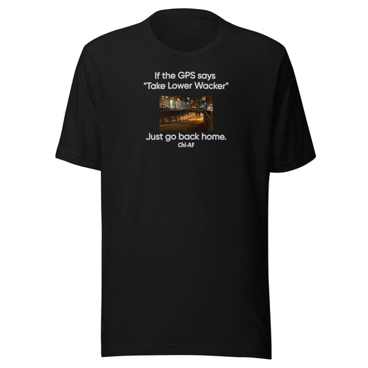 Lower Wacker Fail Unisex t-shirt