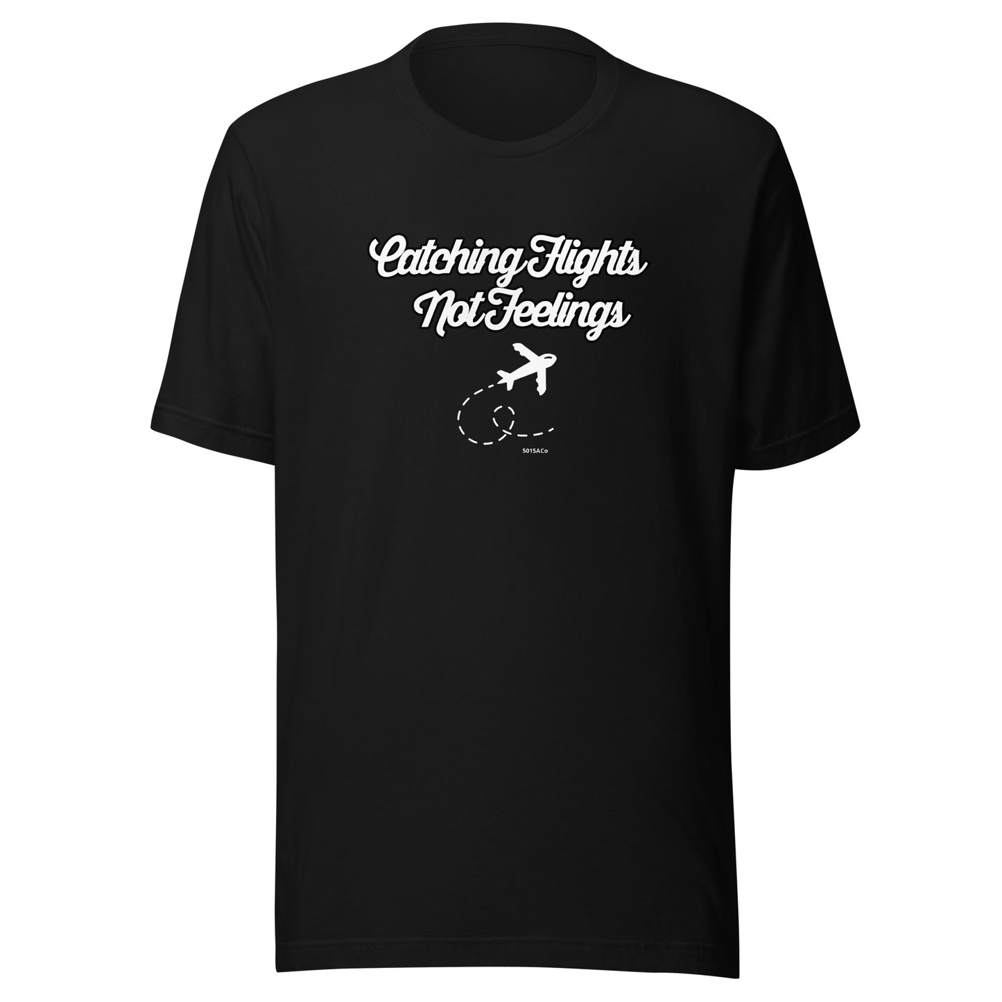 Catching Flights Unisex t-shirt