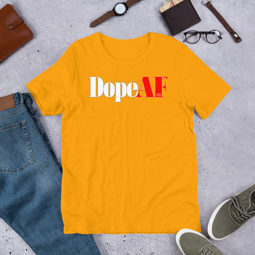 DopeAF Unisex t-shirt