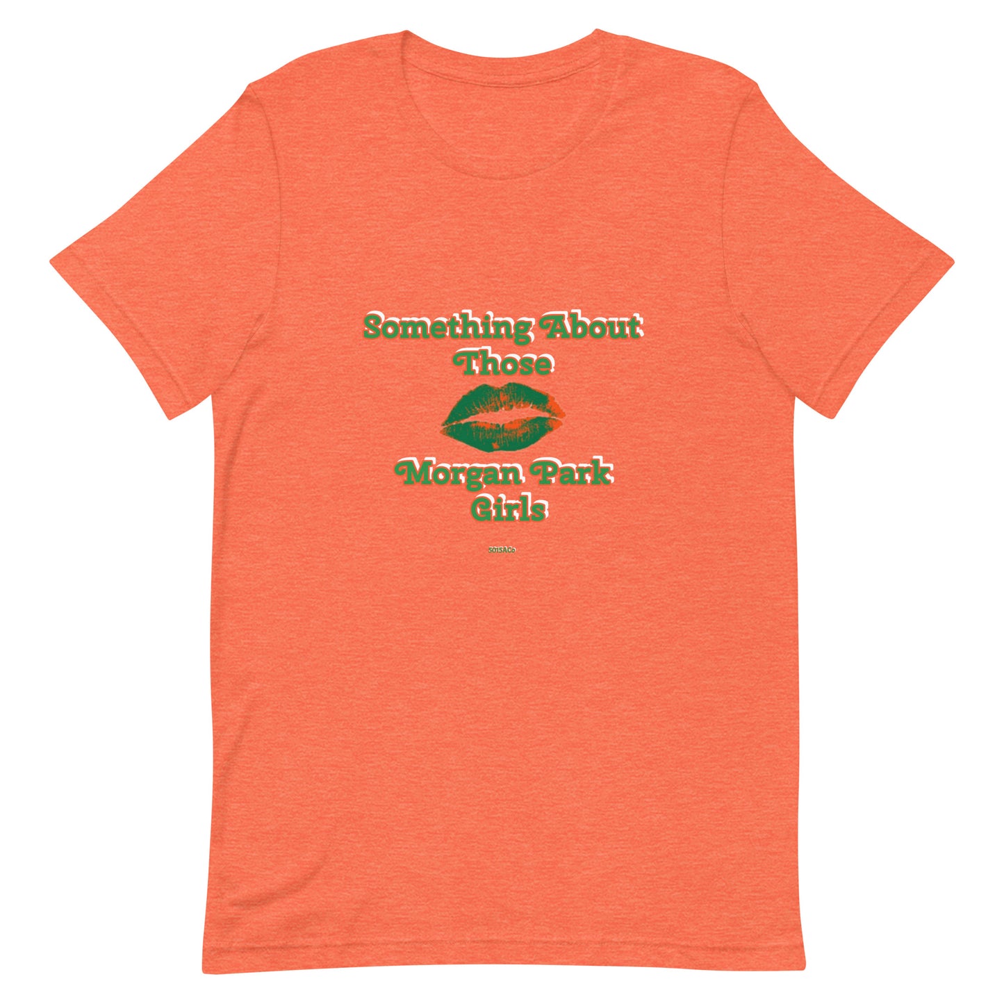 Somethi g About Morgan Park Unisex t-shirt