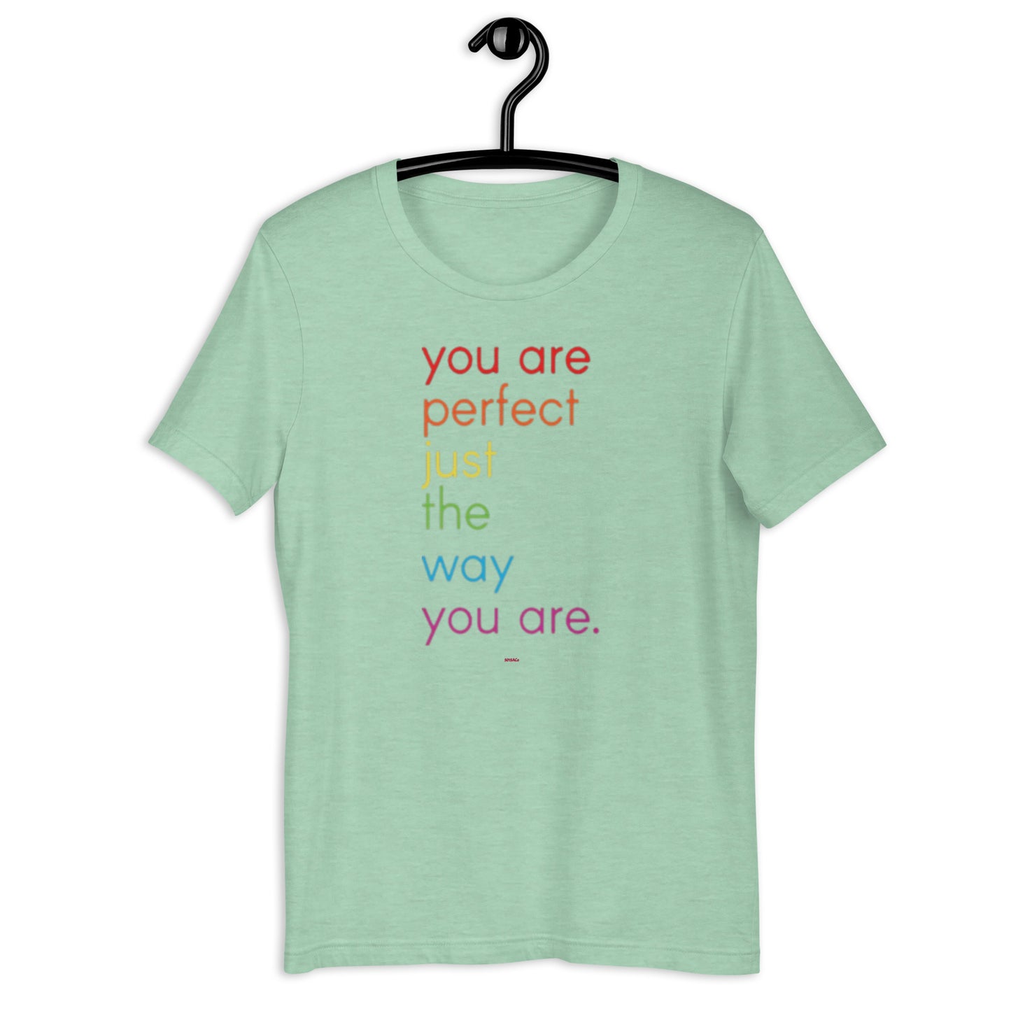 Perfect As You Are Unisex t-shirt