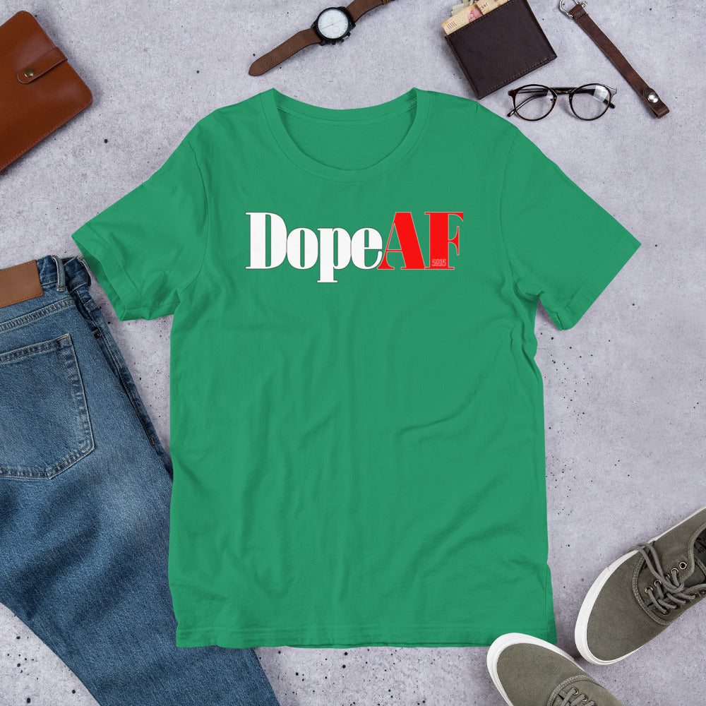 DopeAF Unisex t-shirt