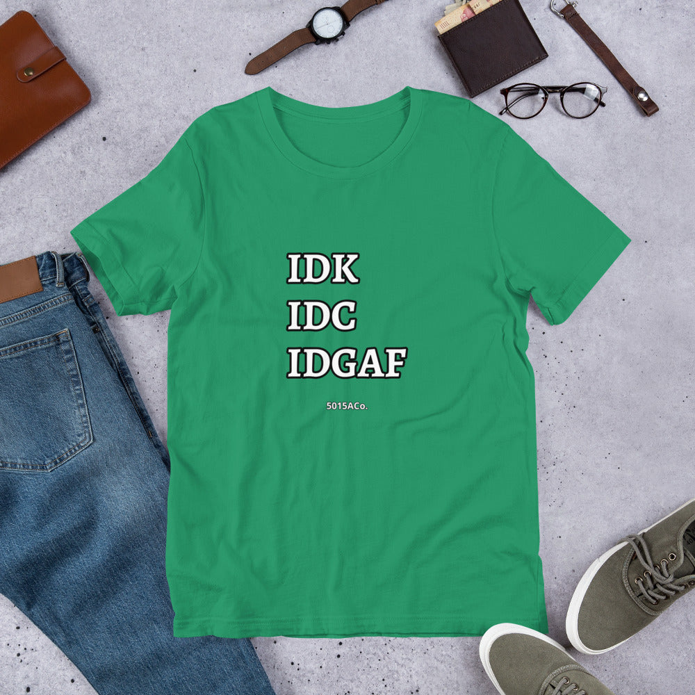 Dont Care Unisex t-shirt