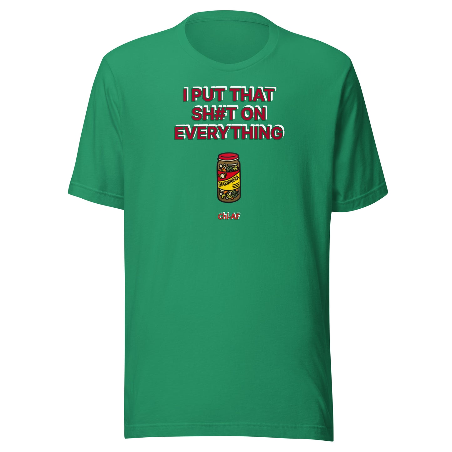 Giardiniera Everywhere Unisex t-shirt