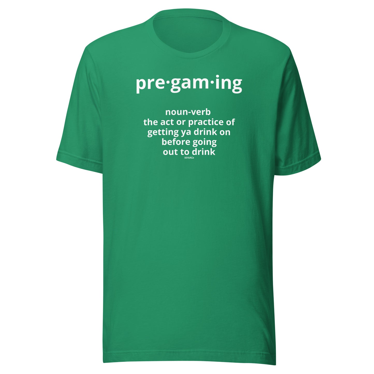 Pregaming Unisex t-shirt