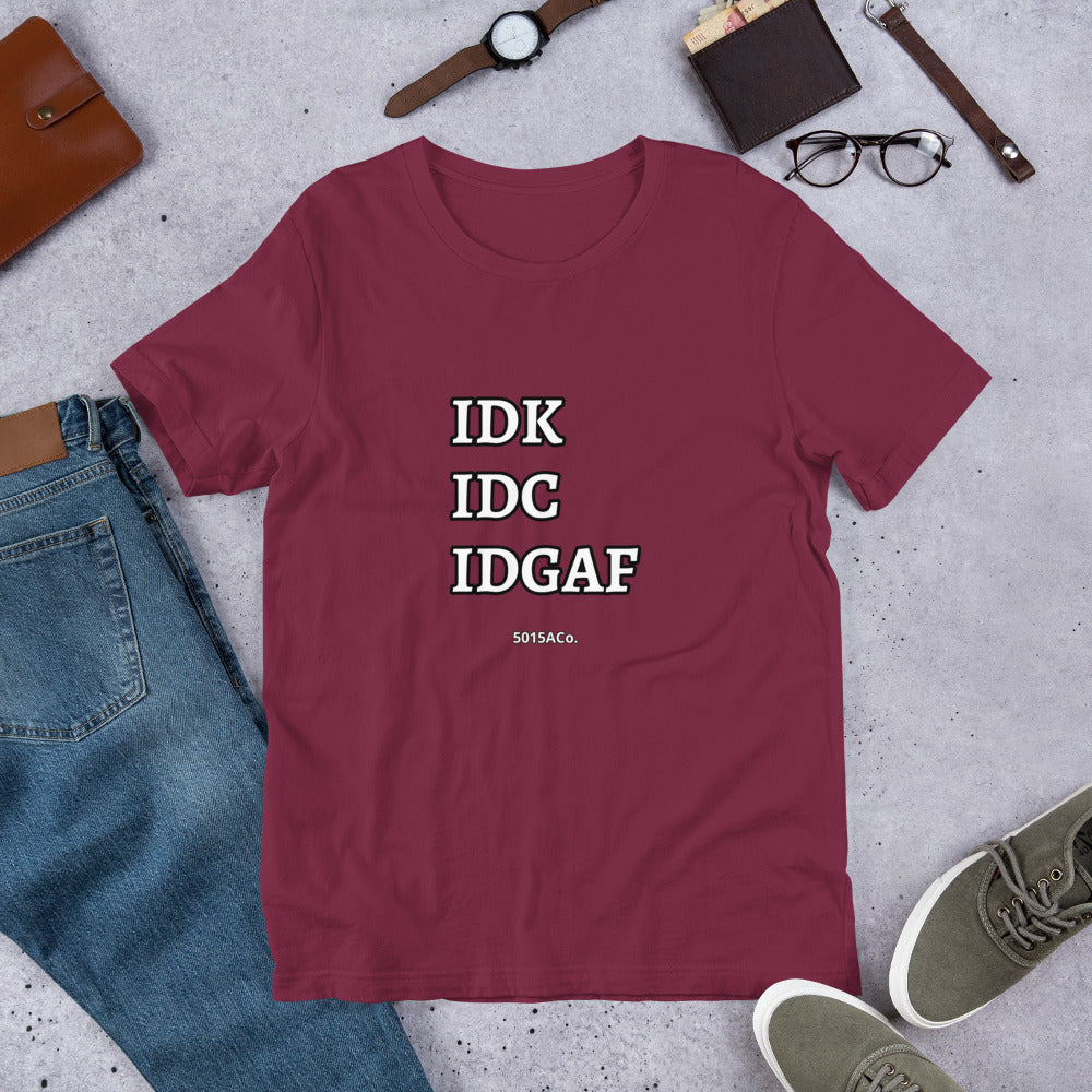 Dont Care Unisex t-shirt