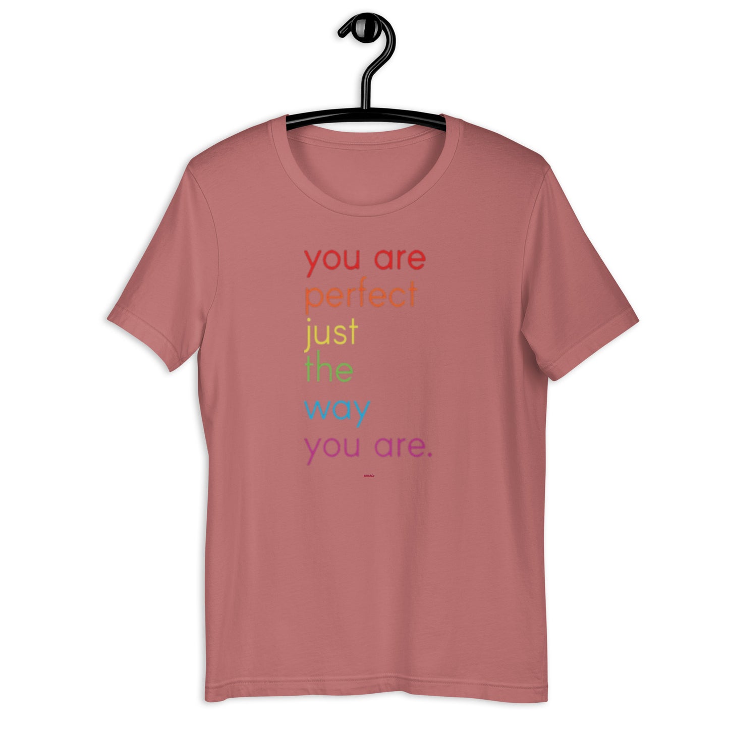 Perfect As You Are Unisex t-shirt