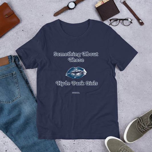 Something About Hyde Park 2.0 Unisex t-shirt