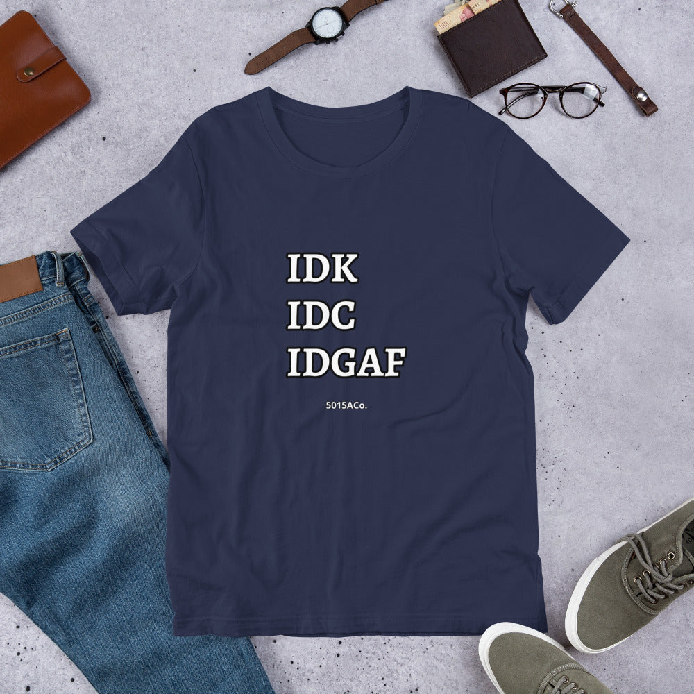 Dont Care Unisex t-shirt