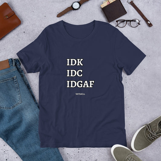 Dont Care Unisex t-shirt