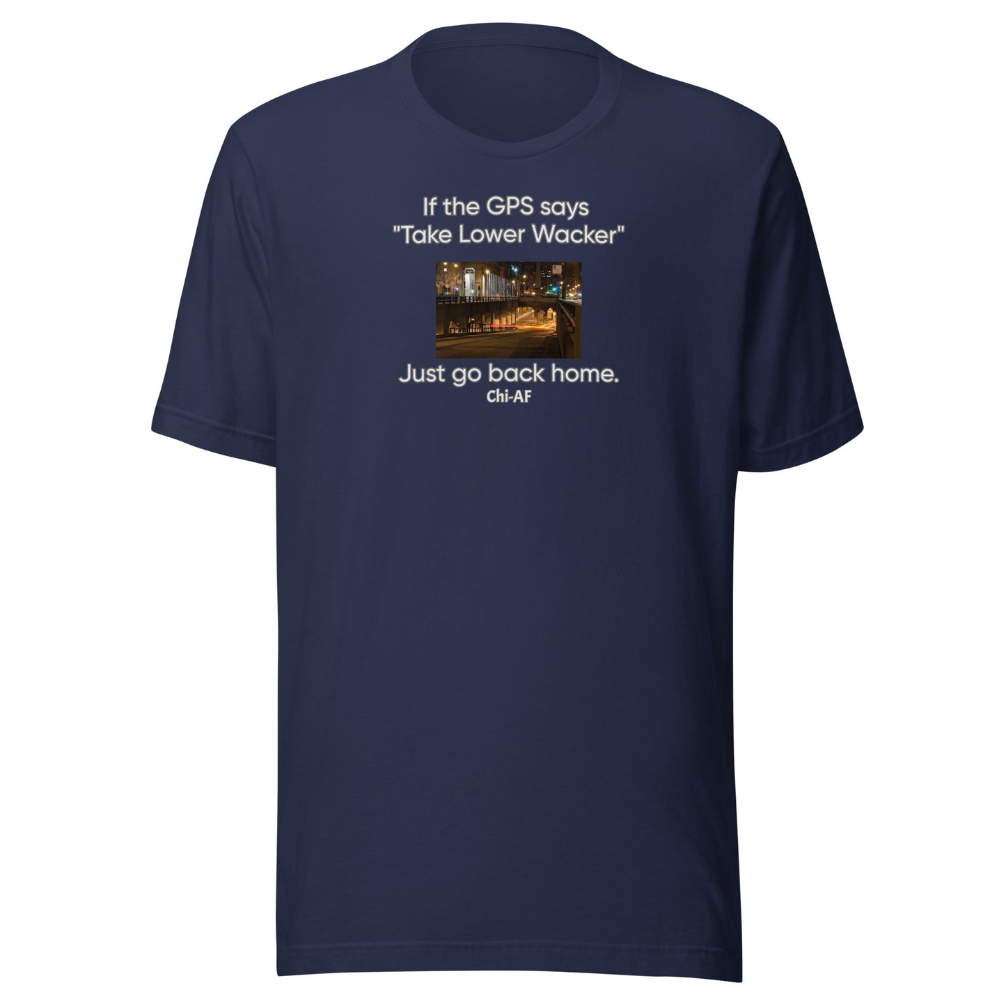 Lower Wacker Fail Unisex t-shirt