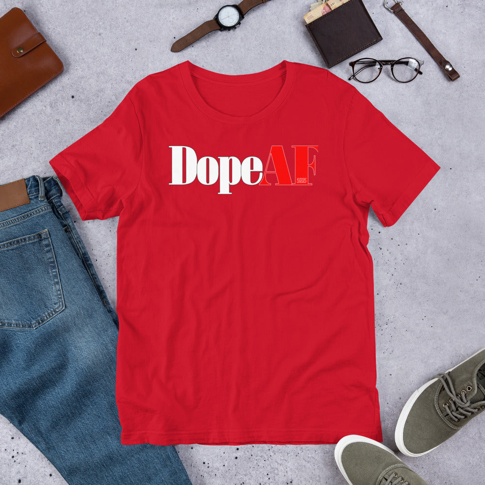 DopeAF Unisex t-shirt