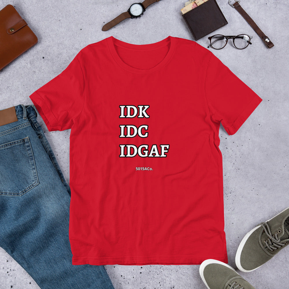 Dont Care Unisex t-shirt