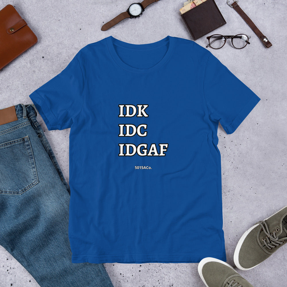 Dont Care Unisex t-shirt