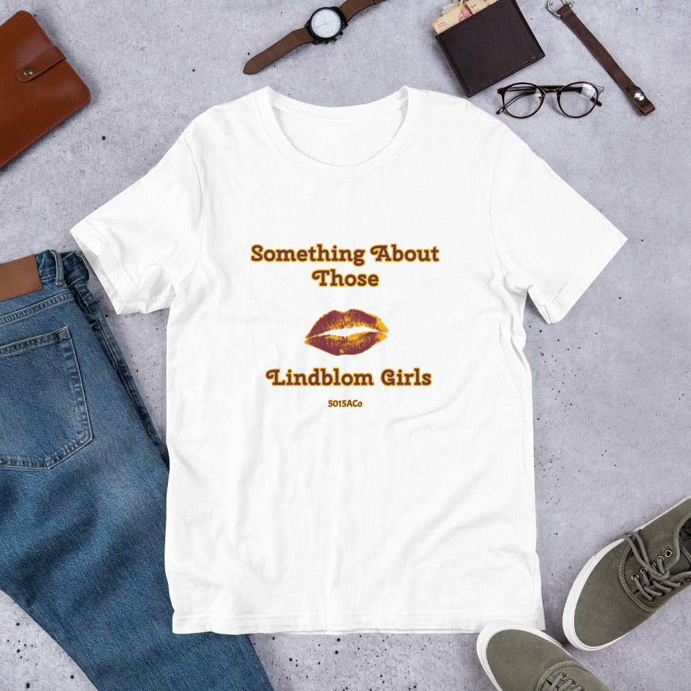 Something About Lindblom 2.0 Unisex t-shirt