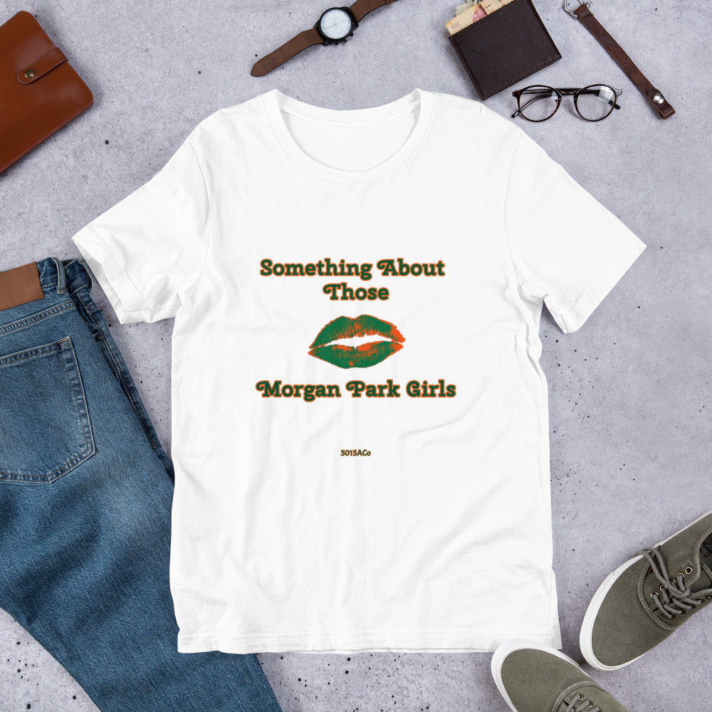 Something About Morgan Park 2.0 Unisex t-shirt