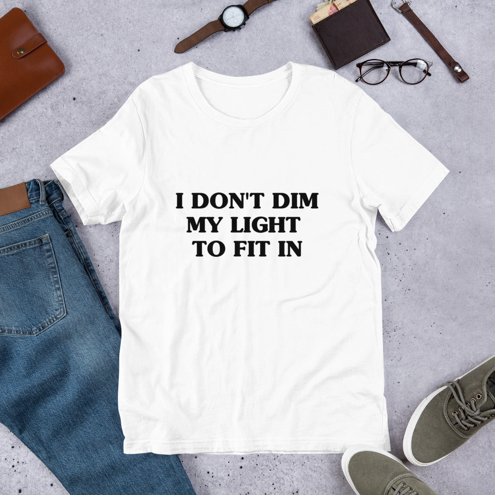 Undimmable Unisex t-shirt