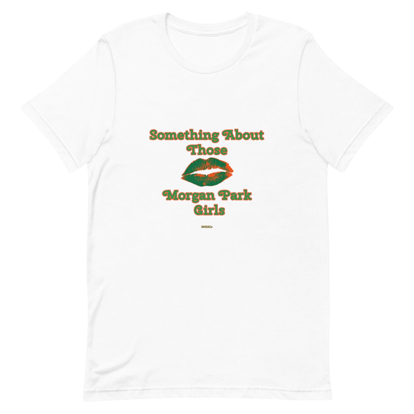 Somethi g About Morgan Park Unisex t-shirt