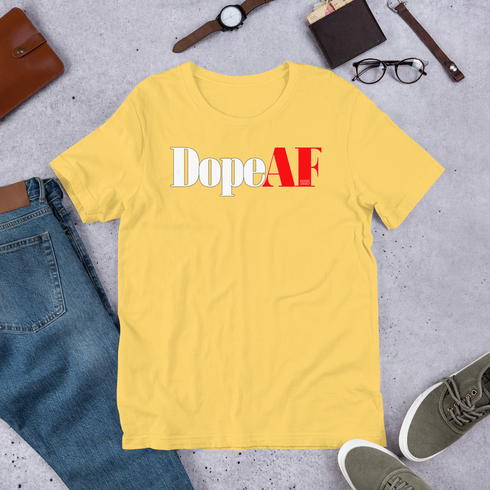 DopeAF Unisex t-shirt